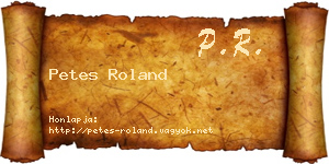 Petes Roland névjegykártya